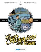 Les pionniers de l'espérance : intégrale. Vol. 6. 1960-61 - Roger Lécureux
