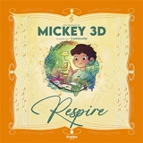 Respire - Mickey 3d