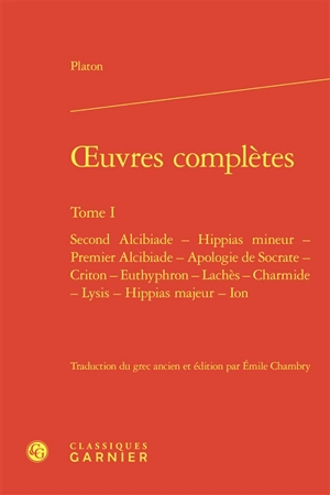 Oeuvres complètes. Vol. 1 - Platon