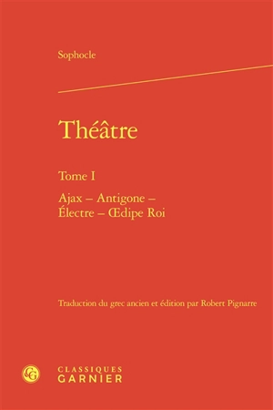 Théâtre. Vol. 1 - Sophocle
