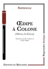 Oedipe à Colone - Sophocle