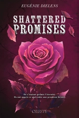 Shattered iced. Vol. 4. Shattered promises - Eugénie Dielens