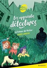Les apprentis détectives. Le trésor de Victor - Agnès Laroche