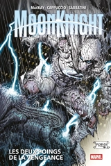 Moon Knight. Vol. 1. Les deux poings de la vengeance - Jed MacKay