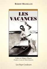 Les vacances - Robert Brasillach