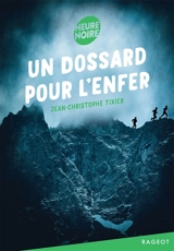 Un dossard pour l'enfer - Jean-Christophe Tixier