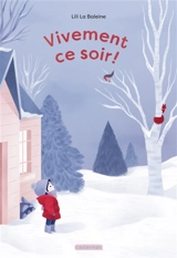 Vivement ce soir ! - Lili la Baleine