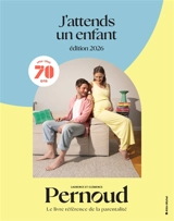 J'attends un enfant - Laurence Pernoud