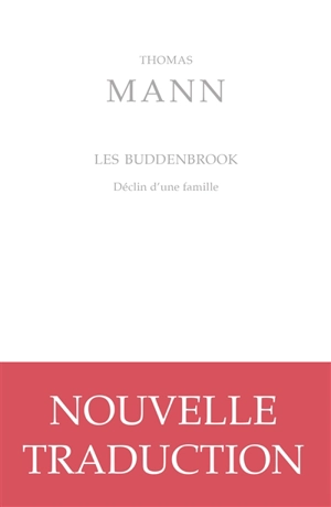 Les Buddenbrook : déclin d'une famille - Thomas Mann