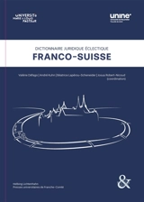 Dictionnaire juridique éclectique franco-suisse