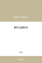 Réception - Robert Monier