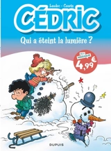 Cédric. Vol. 17. Qui a éteint la lumière ? - Raoul Cauvin