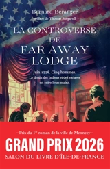 La controverse de Far Away Lodge - Bernard Beranger