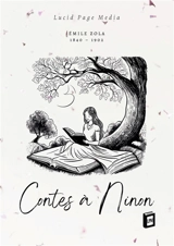 Contes à Ninon - Zola, Emile