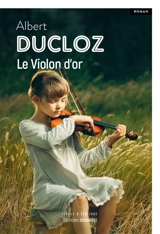 Le violon d'or - Albert Ducloz