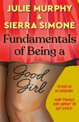 The Fundamentals of Being a Good Girl - Julie Murphy