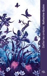 La brume assassine. Vol. 2. Défier les ombres - Katherine Quinn