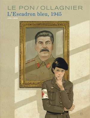 L'Escadron bleu, 1945 - Virginie Ollagnier