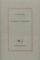 La peau ou presque - Julia Octobre