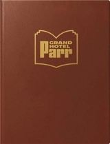Martin Parr Grand Hotel Parr - Martin Parr (Ed.)