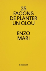 25 façons de planter un clou - Enzo Mari