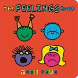 The Feelings Book - Todd Parr