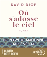 Où s'adosse le ciel - David Diop