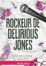 Le rockeur de Delirious Jones - Penelope Ward