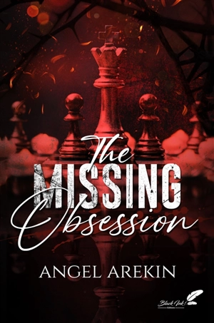 The missing obsession - Angel Arekin