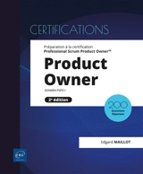 Product Owner : préparation à la certification Professional Scrum Product Owner : examen PSPO I, 200 questions réponses - Edgard Maillot