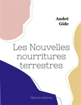 Les Nouvelles nourritures terrestres (grand format) - André Gide