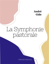 La Symphonie pastorale (grand format) - André Gide