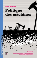 Politique des machines - Fred Turner