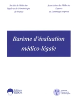 Barème d'évaluation médico-légale - Société française de médecine légale et d'expertises médicales