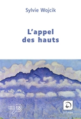 L'appel des hauts - Sylvie Wojcik