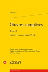 Oeuvres complètes. Vol. 2. Histoire romaine. Livres V-IX - Tite-Live