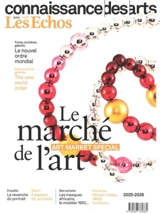 Le marché de l'art 2025-2026. Art market special 2025-2026