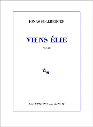 Viens Elie - Jonas Sollberger