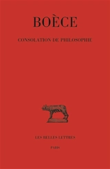 La consolation de philosophie - Boèce