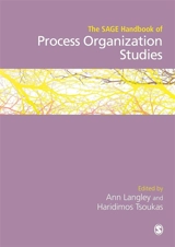 The Sage Handbook of Process Organization Studies - Ann Langley