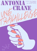Une travailleuse - Antonia Crane