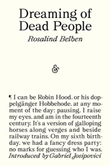 Dreaming of Dead People - Belben, Rosalind