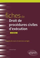Fiches de droit des procédures civiles d'exécution : rappels de cours, exercices corrigés - Guillaume Payan