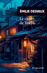 Le ciel de Tokyo - Emilie Desvaux
