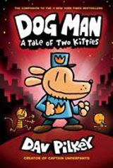 Dog Man 3 : A Tale of Two Kitties Vol. 3 - Pilkay, Dav