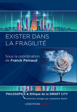 Exister dans la fragilité