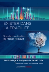 Exister dans la fragilité