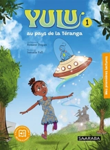 Yulu. Vol. 1. Yulu au pays de la Téranga - Roxane Dogan