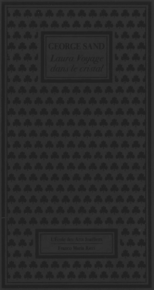 Laura : voyage dans le cristal - George Sand