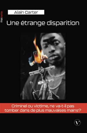 Une étrange disparition - Carter, Alain
